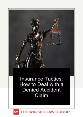 Insurance Tactics : How to Deal with a Denied Accident Claim