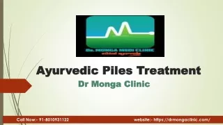 Ayurvedic piles Treatment At Monga Clinic | 8010931122