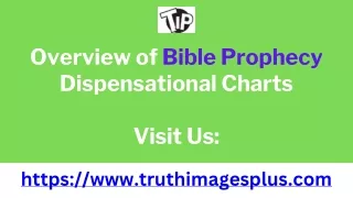 Overview of Bible Prophecy Dispensational Charts