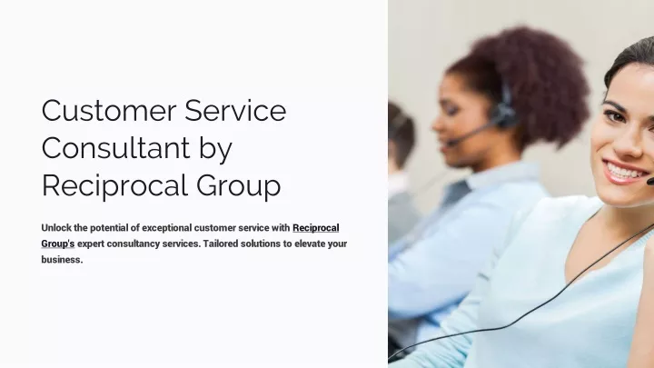 customer service consultant by reciprocal group