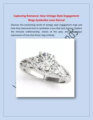 Capturing Romance How Vintage Style Engagement Rings Symbolize Love Eternal_VangundysDiamond