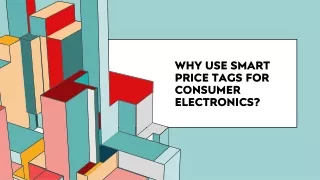 why use smart price tags for consumer electronics