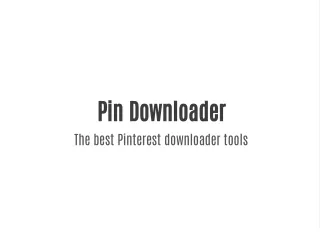 pin downloader the best pinterest downloader tools