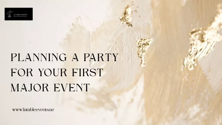planning a party for your first major event
