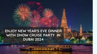 enjoy new year s eve dinner with dhow cruise