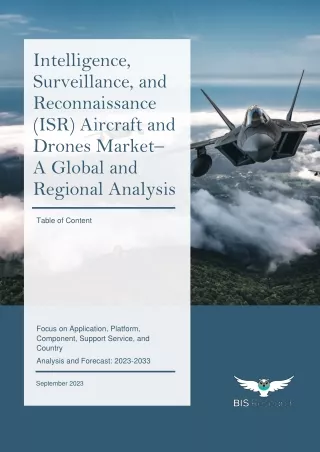 Intelligence Surveillance and Reconnaissance (ISR) Aircraft and Drones Market