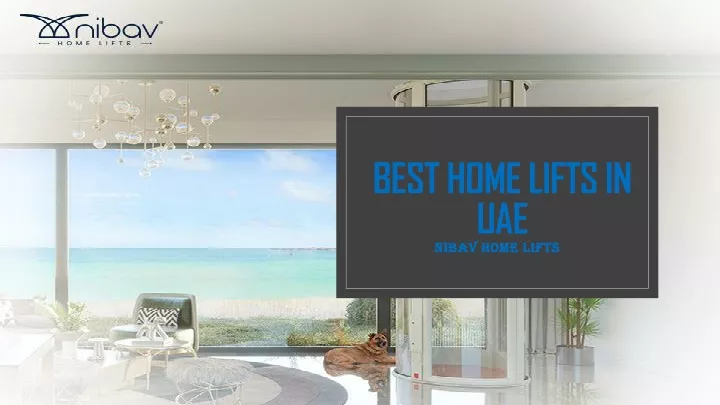 best home lifts in uae