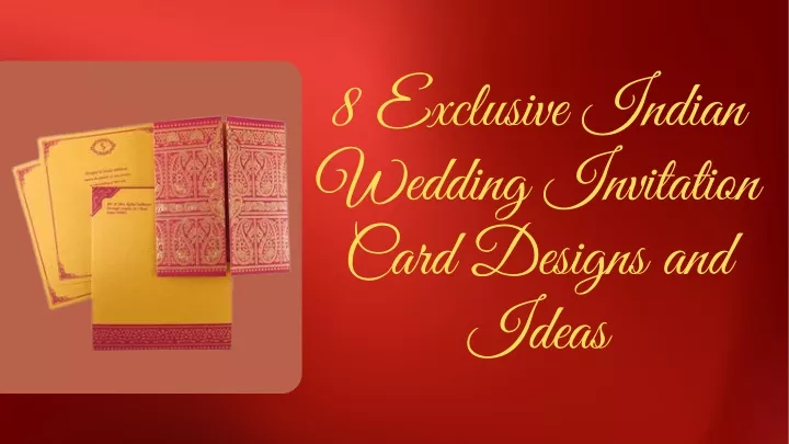 8 exclusive indian wedding invitation card