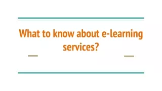 What to know about e-learning services_