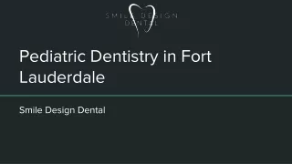 Pediatric Dentistry in Fort Lauderdale