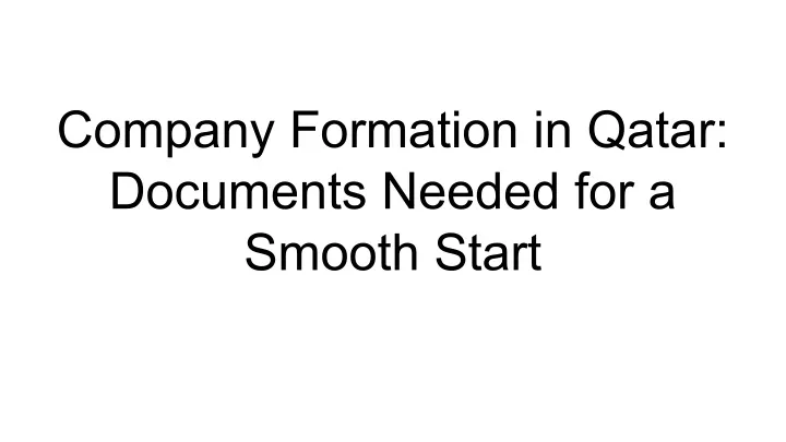 company formation in qatar documents needed