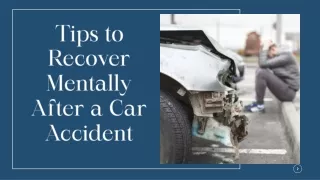Tips to Recover Mentally After a Car Accident