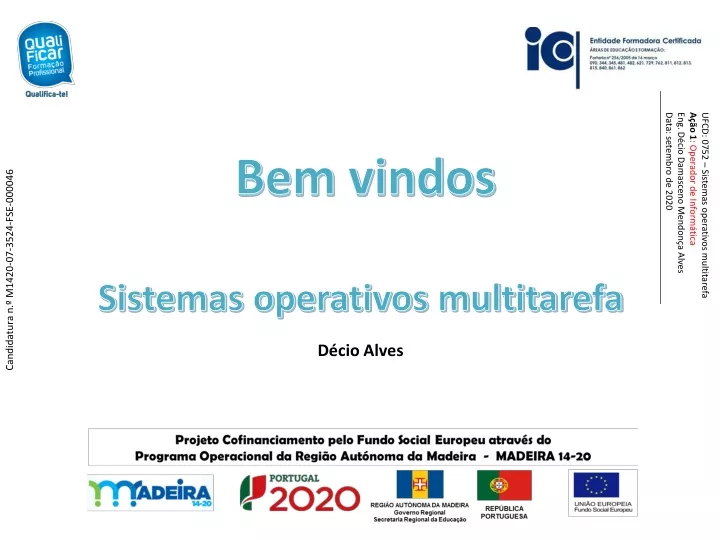 bem vindos sistemas operativos multitarefa