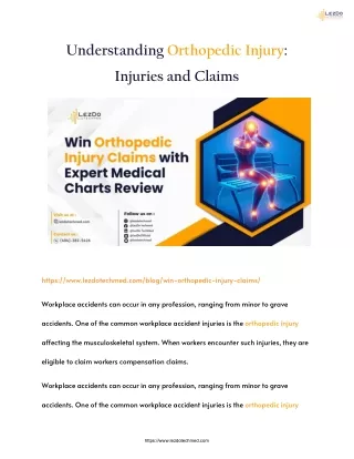 Understanding Orthopedic Injury: Injuries and Claims