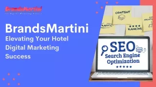 BrandsMartini  Elevating Your Hotel's Digital Marketing Success