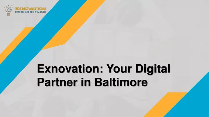 exnovation your digital partner in baltimore
