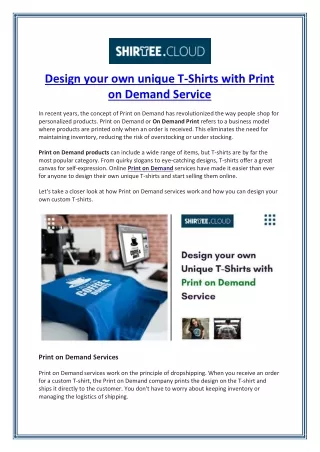 Design your own unique T-Shirts with Print on Demand Service