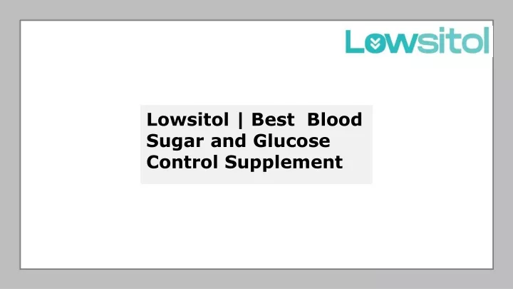 lowsitol best blood sugar and glucose control