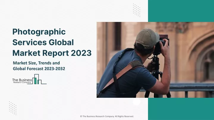 photographic services global market report 2023