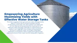 Empowering Agriculture: Maximizing Yields with Effective Water Storage Tanks