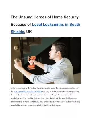 The Unsung Heroes of Home Security Because of Local Locksmiths in South Shields, UK