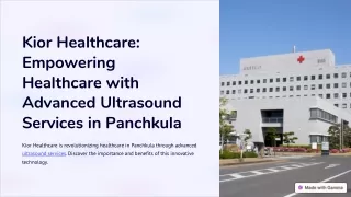 Kior-Healthcare-Empowering-Healthcare-with-Advanced-Ultrasound-Services-in-Panchkula