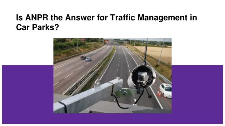 is anpr the answer for traffic management in car parks