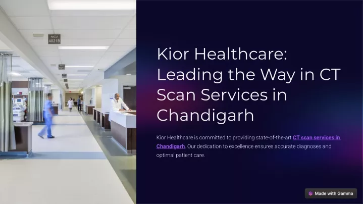 kior healthcare leading the way in ct scan