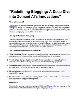 Redefining Blogging A Deep Dive into Zomani AI's Innovations