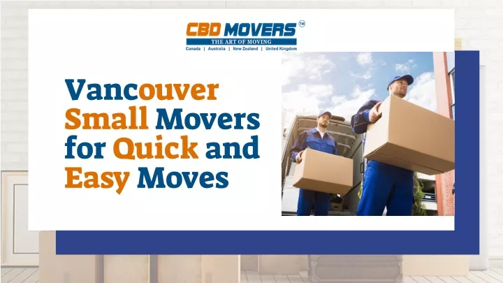 vancouver small movers for quick and easy moves