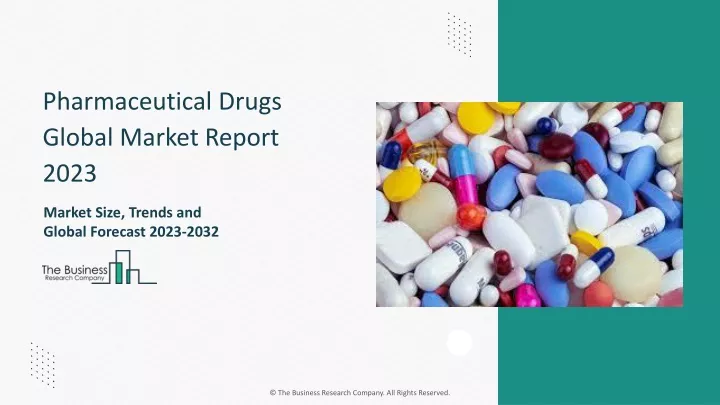 pharmaceutical drugs global market report 2023