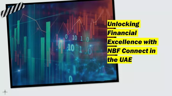 unlocking financial excellence with nbf connect