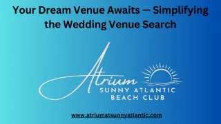 Your Dream Venue Awaits Simplifying the Wedding Venue Search