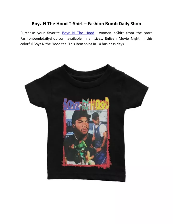 boyz n the hood t shirt fashion bomb daily shop