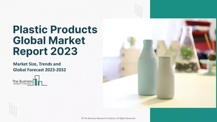 plastic products global market report 2023