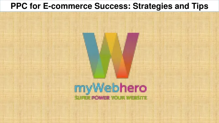 ppc for e commerce success strategies and tips