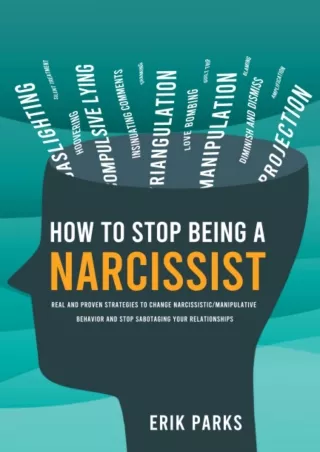 [PDF READ ONLINE] How to Stop Being a Narcissist: Real and Proven Strategies to Change
