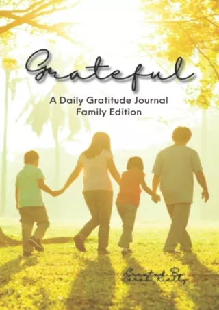 [PDF READ ONLINE] A Daily Gratitude Journal: 150 gratitude journal prompts for moms and dads