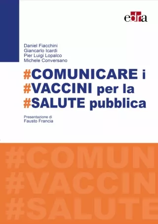 $PDF$/READ/DOWNLOAD #Comunicare i #vaccini per la #salute pubblica (Italian Edition)