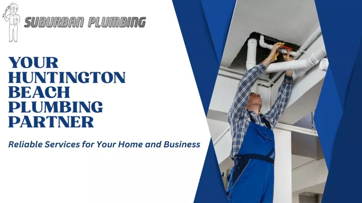 your huntington beach plumbing partner