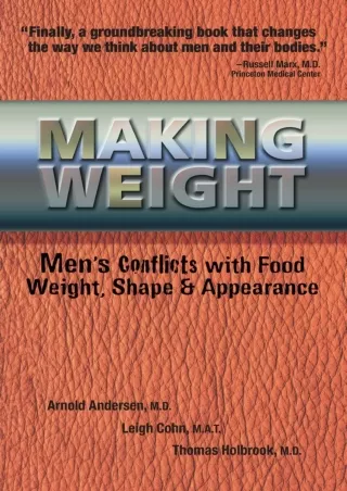 $PDF$/READ/DOWNLOAD Making Weight: Healing Men's Conflicts with Food, Weight, and Shape