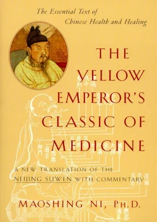 DOWNLOAD/PDF The Yellow Emperor's Classic of Medicine: A New Translation of the Neijing