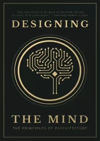 Download Book [PDF] Designing the Mind: The Principles of Psychitecture