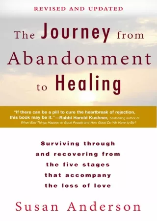 get [PDF] Download The Journey from Abandonment to Healing: Revised and Updated: Surviving