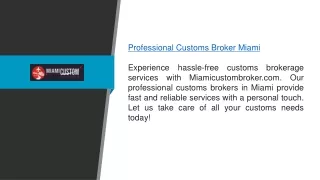 Professional Customs Broker Miami Miamicustombroker.com