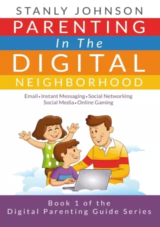 PDF_ Parenting in the Digital Neighborhood (Digital Parenting Guide Series Book 1)