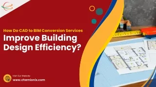 How Do CAD to BIM Conversion Services Improve Building Design Efficiency