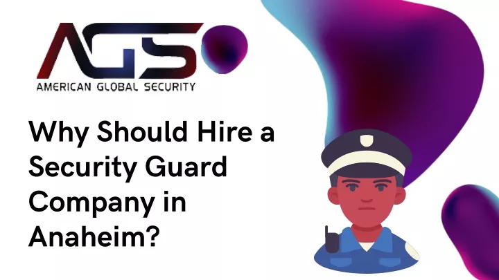 why should hire a security guard company