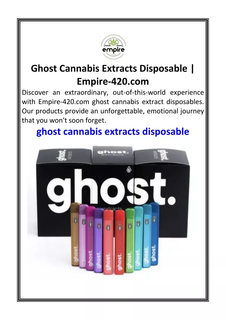 ghost cannabis extracts disposable empire