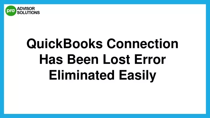 quickbooks connection has been lost error